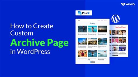 How To Create Customize WordPress Archive Page Template Using PostX