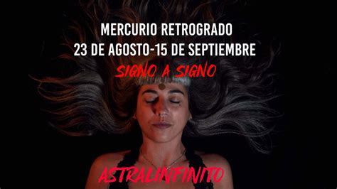 MERCURIO RETROGRADO AGOSTO 2023 YouTube