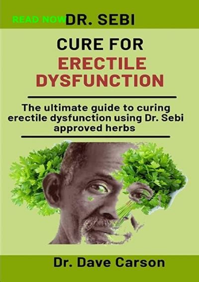 Download⚡[pdf] Dr Sebi Cure For Erectile Dysfunction The Ultimate