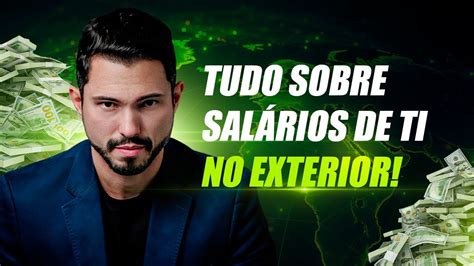 Quanto Ganha Um Programador No Exterior Brasil X Gringa Youtube