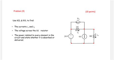 Solved Problem 4 10 Points Use KCL KVL To Find The Chegg