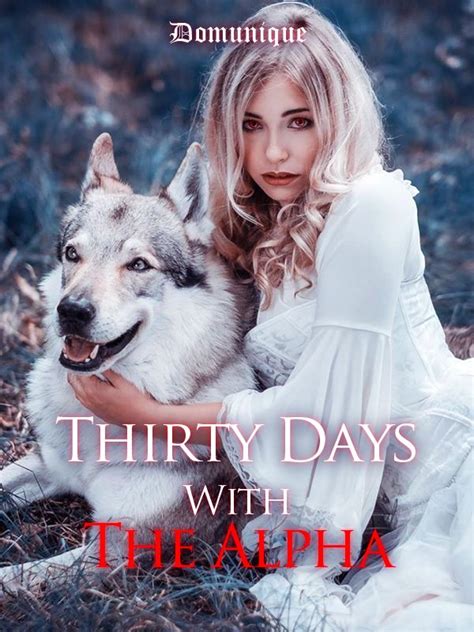 Thirty Days With The Alpha By Domunique Goodreads