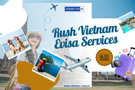 Expedited Vietnam Evisa Services For Indian Tourists The Ultimate