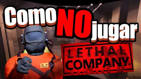 Como NO Jugar Lethal Company Samderbrow YouTube