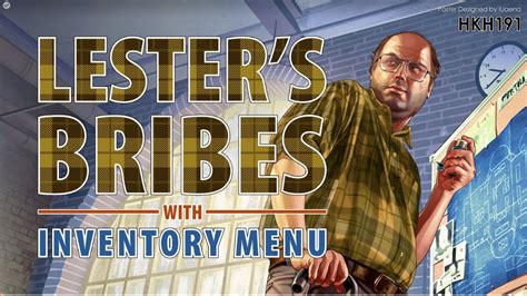 Lester's Bribes - GTA5-Mods.com