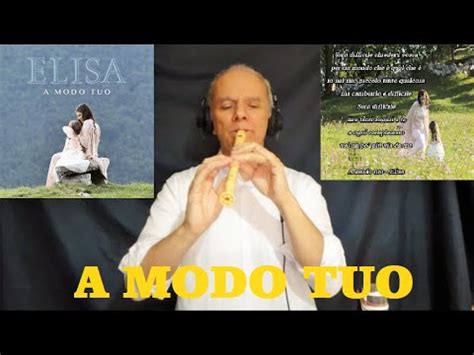 A Modo Tuo Elisa Canzone Meravigliosa Youtube