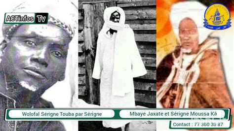 Wolofal ci Sérigne Touba par Sérigne Moussa Kâ ak Sérigne Mbaye Jaxate