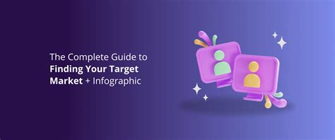 The Complete Guide To Finding Your Target Market Infographic Devrix