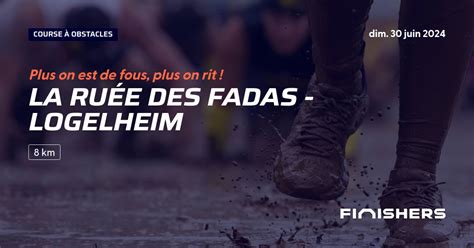 La Ruée des Fadas Logelheim 2024 Parcours inscriptions