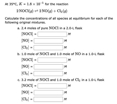 Solved At 35∘c K 1 8×10−5 For The Reaction