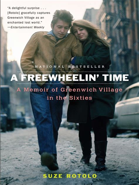 A Freewheelin' Time, by Suze Rotolo - Excerpt | Bob Dylan