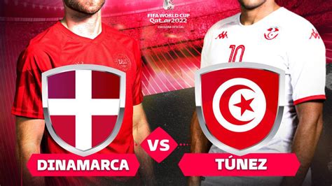 Dinamarca Vs T Nez En Vivo Y En Directo Online Jornada Del Mundial