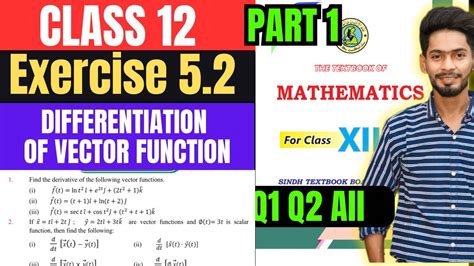 Class 12 Exercise 5 2 Q1 Q2 Unit 5 Differentiation Of Vector Function