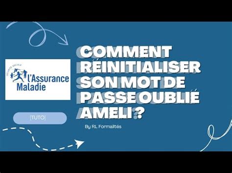 TUTO Comment réinitialiser son mot de passe oublié Ameli YouTube