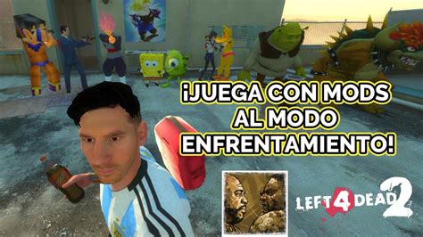 Tutorial C Mo Jugar Una Partida De Enfrentamiento Con Mods En Left