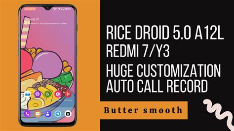 RiceDroid 5 0 Android 12L Redmi 7 Y3 Huge Customization Features