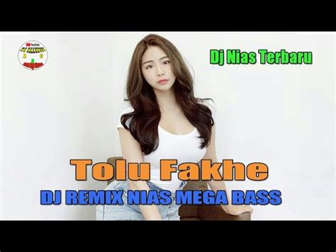 Dj Remix Nias Terbaru Tolu Fakhe Lagu Rocky B E Duha Dj Allwin