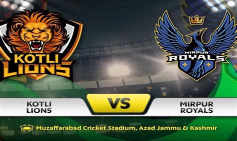 Kpl Live Score Kotli Lions Vs Mirpur Royals Match Bol News