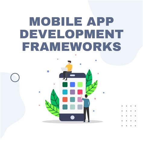 Top 5 Mobile App Development Frameworks In 2022 Techwink