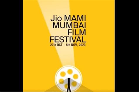 Mumbai Film Festival To Take Place October 27 To November 5, 2023