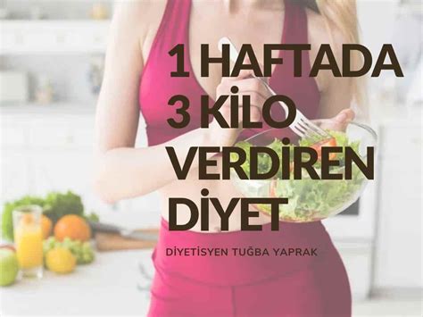 Haftada Kilo Verdiren Diyet G Nl K Dyt Tu Ba Yaprak