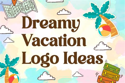 45 Dreamy Vacation Logo Ideas | BrandCrowd blog