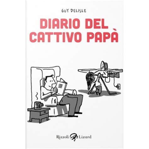 Diario Del Cattivo Pap Edizione Integrale Rizzoli Lizard