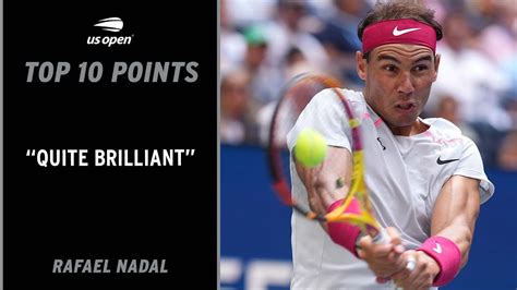 Rafael Nadal Top 10 Points 2022 US Open YouTube