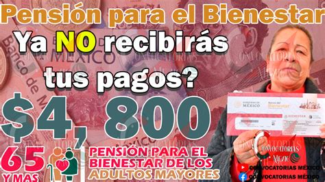 ≫ Finalizan Los Pagos De La Pensión Para El Bienestar Para Estos