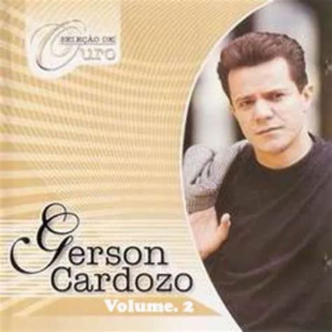 Sele O De Ouro Vol Ii Gerson Cardoso Gospel Sua M Sica