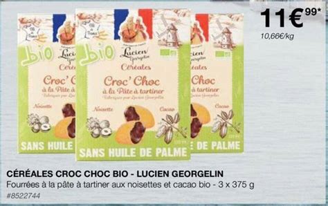 Promo C R Ales Croc Choc Bio Lucien Georgelin Chez Costco