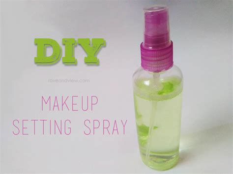 Diy 2 Ingredient Makeup Setting Spray Rave And View Diy 2 Ingredient Makeup Setting Spray