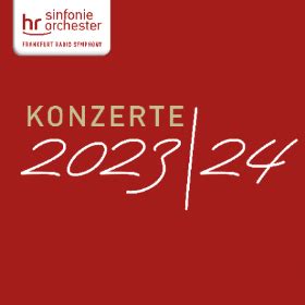 Hr Sinfonieorchester Konzerte 2023 24 Tickets Alle Termine Auf