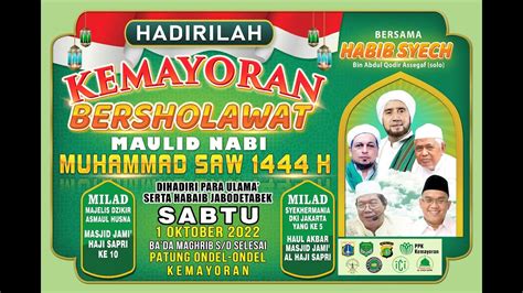 Kemayoran Bersholawat Maulid Nabi Muhammad Saw H Youtube