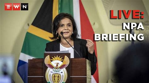 LIVE NPA Boss Shamila Batohi To Brief Media YouTube