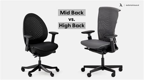 High Back vs. Mid Back Office Chair: Which One is Better?