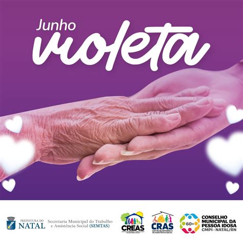 Prefeitura Adere Campanha Junho Violeta E Refor A Os Canais De Den Ncias