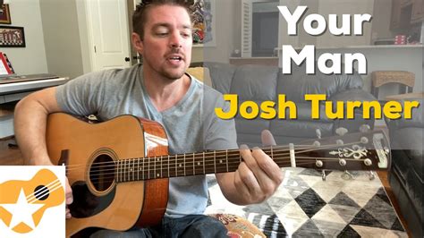 Your Man Josh Turner Beginner Guitar Lesson Youtube