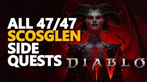 All 47 Scosglen Side Quests Diablo 4 YouTube