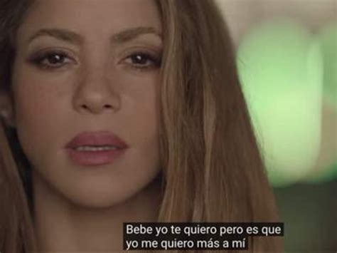 Yo Te Quiero Pero Me Quiero M S A M El Mensaje De Shakira En