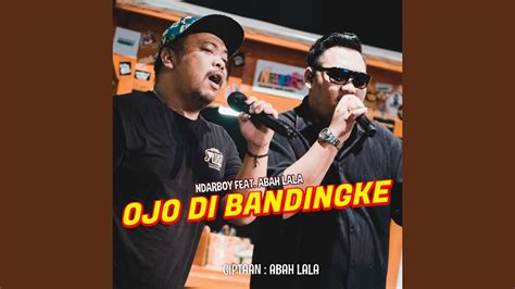 Di Banding Bandingke Feat Abah Lala YouTube