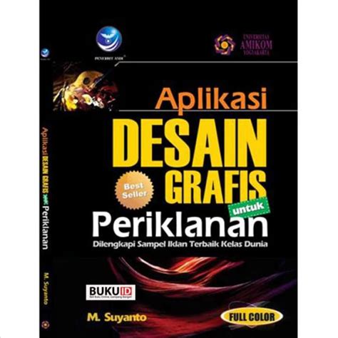 Promo Baru Buku Aplikasi Desain Grafis Untuk Periklanan Dilengkapi