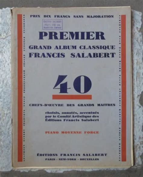 PARTITIONS MUSIQUE PREMIER Grand Album Classique F SALABERT 40 Chefs