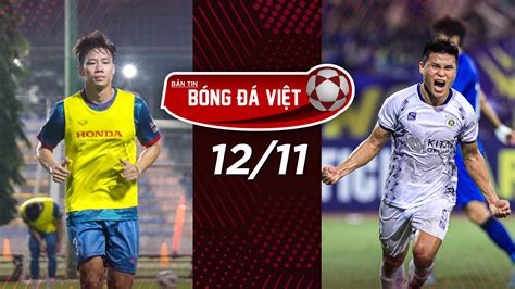 Bản tin Bóng đá Việt ngày 12 11 FPT Play