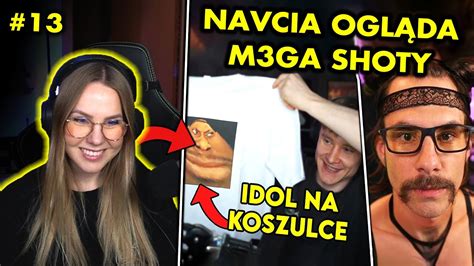 NAVCIA ogląda M3GA SHOTY 13 YouTube