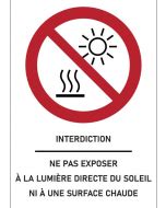 Pictogramme Ne pas exposer à la lumière directe du soleil ni à une