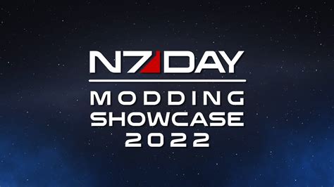 N7 Day Modding Showcase EHAS Mod Team N7Day 2022 YouTube