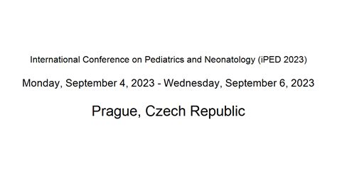 International Conference On Pediatrics And Neonatology Iped