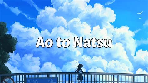 Lagu Jepang Mrs Green Apple Ao To Natsu Biru Dan Musim Panas