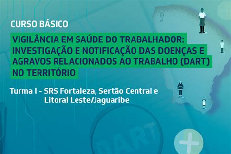 Curso De Vigilância Em Saúde Do Trabalhador Investigação E Notificação